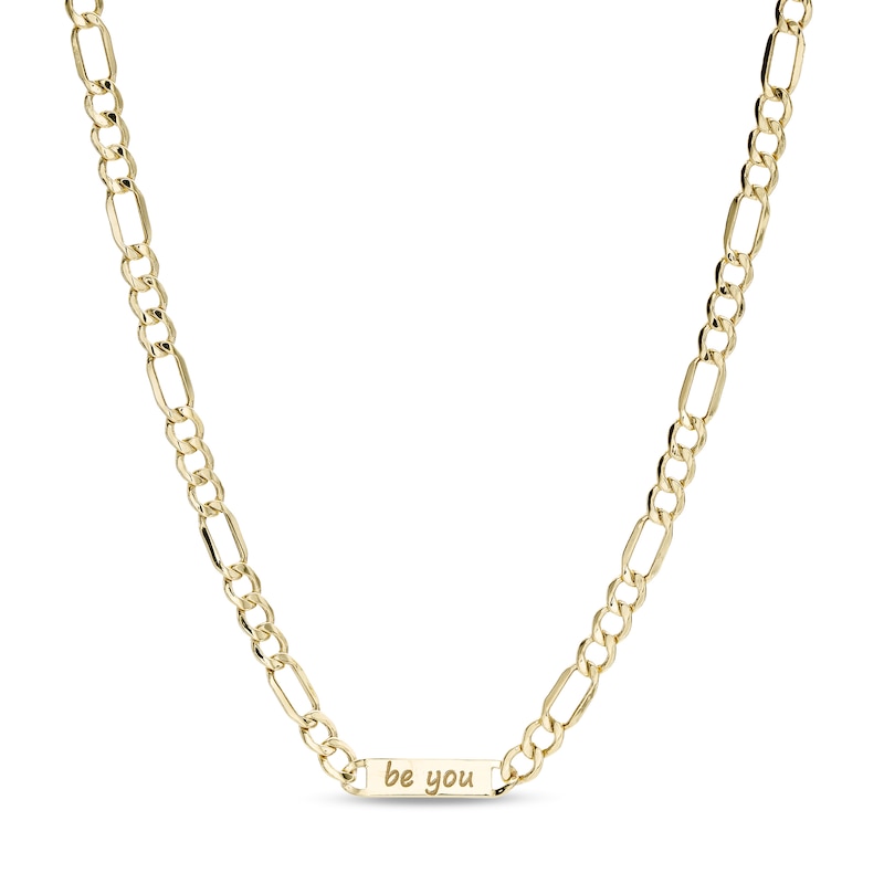 Etched "be you" Link and 080 Gauge Hollow Figaro Chain Necklace in 10K Gold - 18"